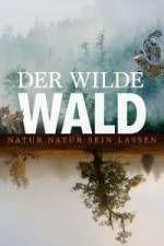 Watch Der Wilde Wald Viooz