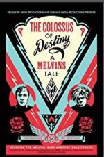 Watch The Colossus of Destiny: A Melvins Tale Viooz