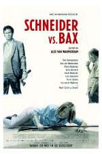 Watch Schneider vs Bax Viooz