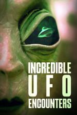 Watch Incredible UFO Encounters Viooz