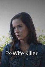 Watch Ex-Wife Killer Viooz
