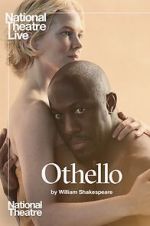 Watch National Theatre Live: Othello Viooz