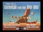 Watch Dough for the Do-Do (Short 1949) Viooz