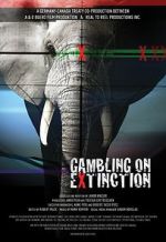 Watch Gambling on Extinction Viooz