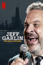 Watch Jeff Garlin: Our Man in Chicago Viooz
