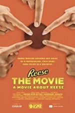Watch REESE The Movie: A Movie About REESE Viooz