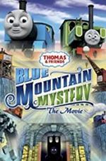Watch Thomas & Friends: Blue Mountain Mystery Viooz