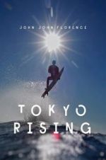 Watch Tokyo Rising Viooz