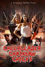 Watch Cheerleader Chainsaw Chicks Viooz
