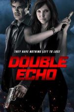 Watch Double Echo Viooz