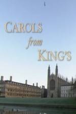 Watch Carols From King\'s Viooz