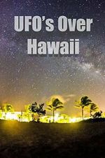 Watch UFOs Over Hawaii Viooz