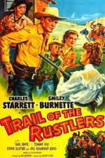 Watch Trail of the Rustlers Viooz