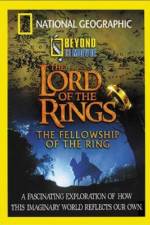 Watch National Geographic Beyond the Movie - The Lord of the Rings Viooz