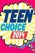 Watch Teen Choice Awards 2014 Viooz