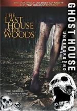Watch The Last House in the Woods Viooz