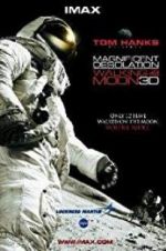Watch Magnificent Desolation: Walking on the Moon 3D Viooz
