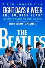 Watch The Beatles: Eight Days a Week - The Touring Years Viooz