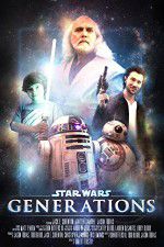 Watch Star Wars: Generations Viooz