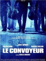 Watch Le convoyeur Viooz
