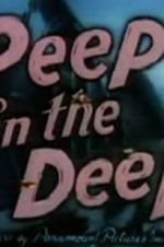 Watch Peep in the Deep Viooz