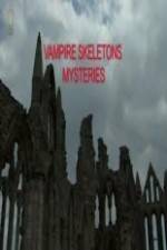 Watch Vampire Skeletons Mystery Viooz