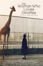 Watch The Woman Who Loves Giraffes Viooz