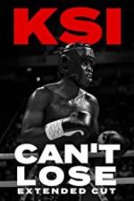 Watch KSI: Can\'t Lose - Extended Cut Viooz