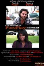 Watch ForePlay: The Short Viooz