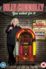 Watch Billy Connolly You Asked For It Viooz