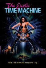 Watch The Exotic Time Machine Viooz