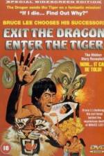 Watch Exit the Dragon, Enter the Tiger Viooz