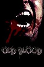 Watch Old Blood Viooz