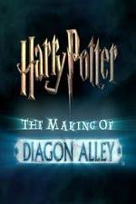 Watch Harry Potter: The Making of Diagon Alley Viooz