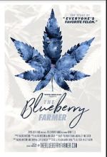 Watch The Blueberry Farmer Viooz