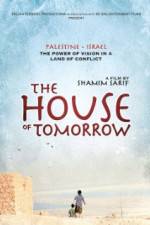 Watch The House of Tomorrow Viooz