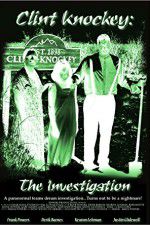 Watch Clint Knockey The Investigation Viooz