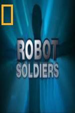 Watch National Geographic Robot Soldiers Viooz