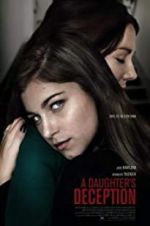 Watch A Daughter\'s Deception Viooz