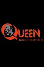 Watch Queen: Rock the World Online Viooz