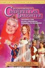 Watch The Adventures of Cinderella's Daughter Viooz