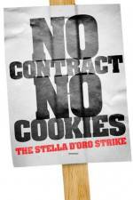 Watch No Contract No Cookies The Stella D'Oro Strike Viooz