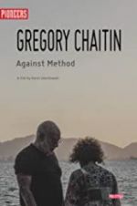 Watch Gregory and Virginia Chaitin: Against Method Viooz