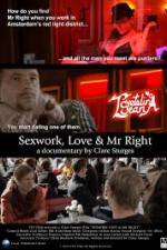 Watch Sexwork Love and Mr Right Viooz