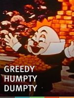 Watch Greedy Humpty Dumpty (Short 1936) Viooz