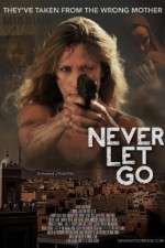 Watch Never Let Go Viooz