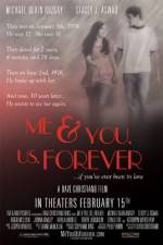 Watch Me & You Us Forever Viooz