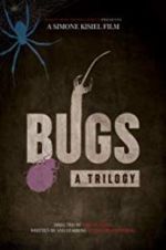 Watch Bugs: A Trilogy Viooz