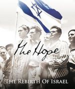 Watch The Hope: The Rebirth of Israel Viooz