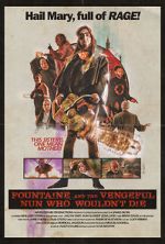 Watch Fountaine and the Vengeful Nun Who Wouldn\'t Die Viooz